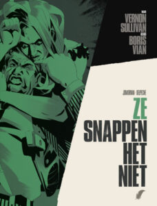 cover Boris Vian 3 - Ze snappen het niet