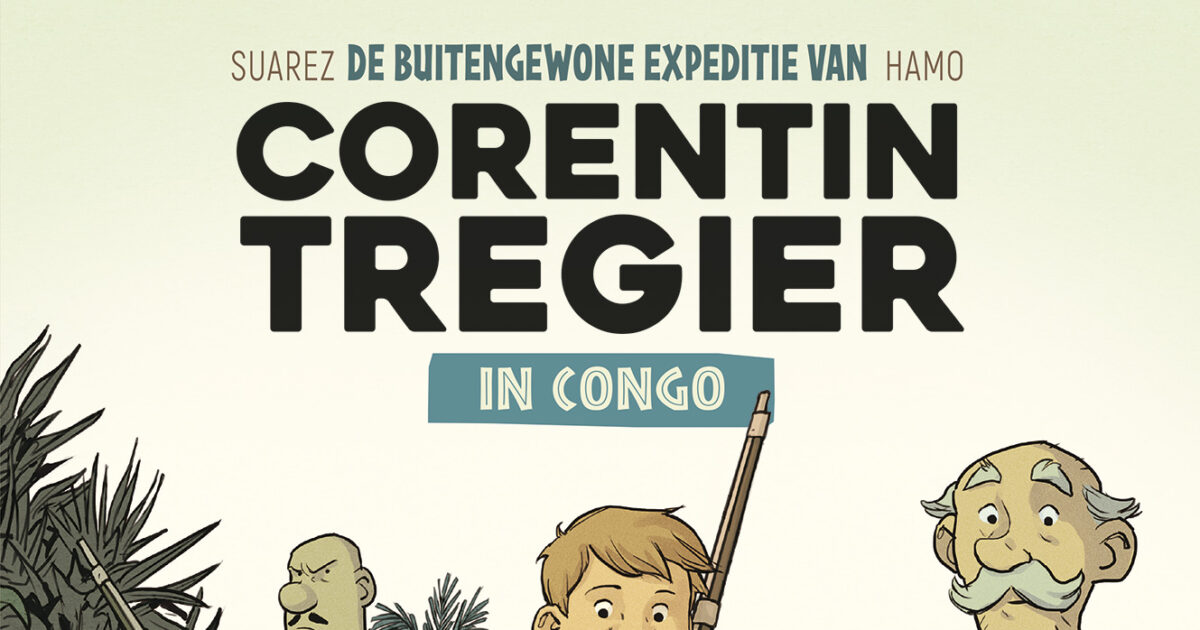 cover van de buitengewone expeditie van Corentin Tregier