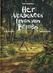 cover van Het verborgen leven van bomen - de graphic novel